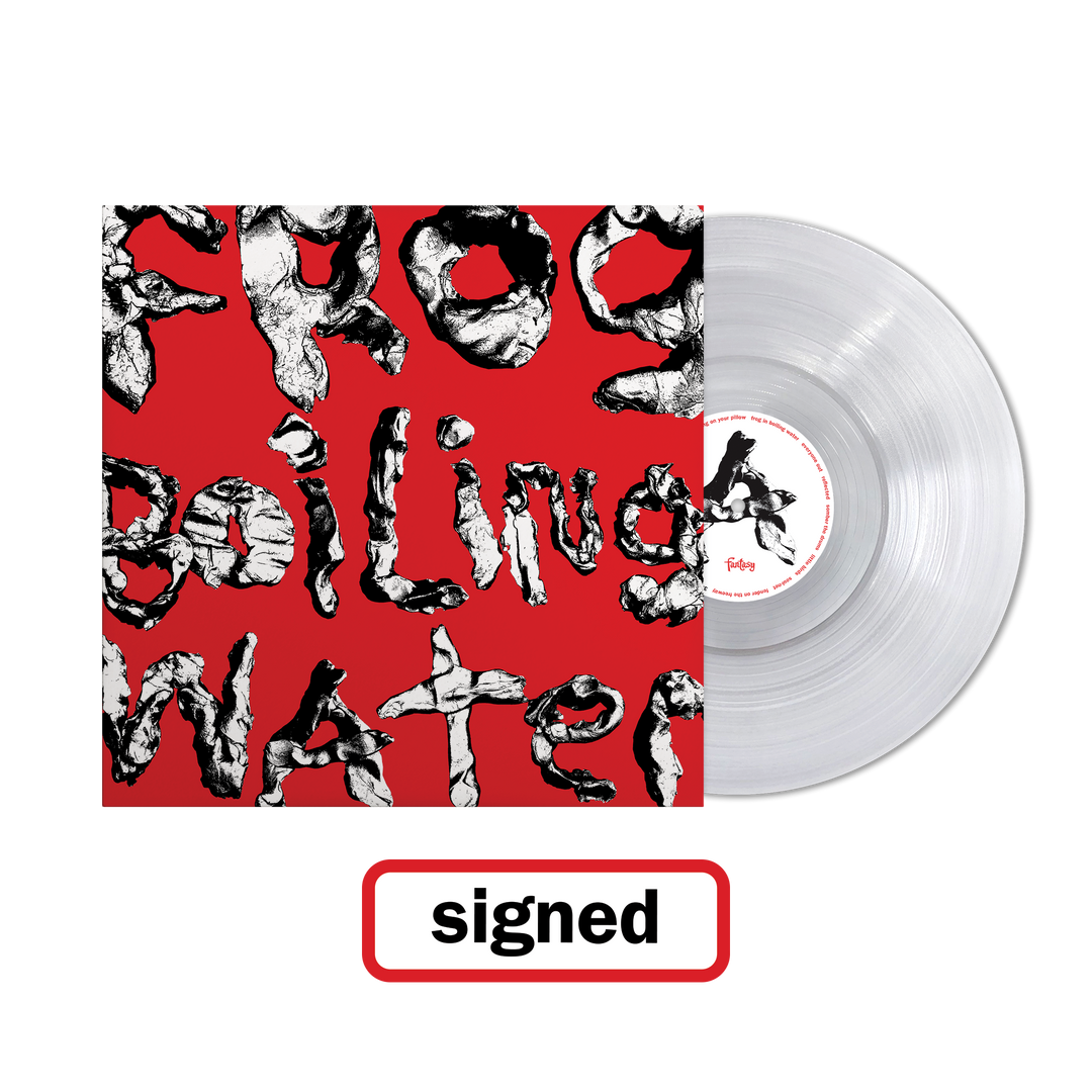 *SIGNED* Frog In Boiling Water Limited Edition Ultra Clear Vinyl