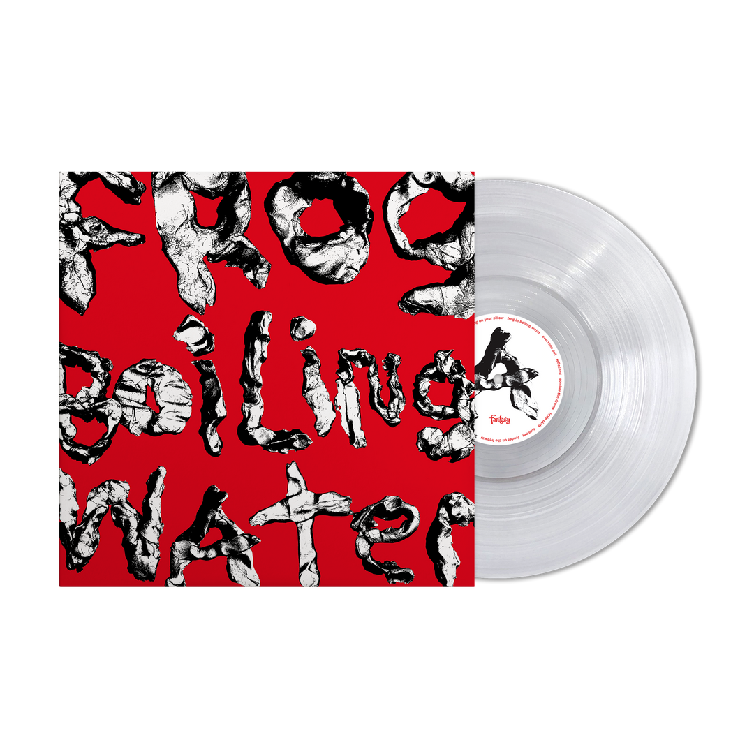 Frog In Boiling Water Limited Edition Ultra Clear Vinyl