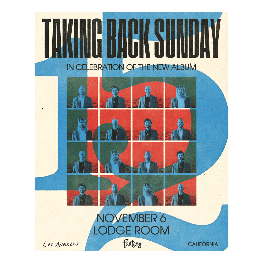 Taking Back Sunday - 152 (Lodge Room, Los Angeles November 6th) Poster
